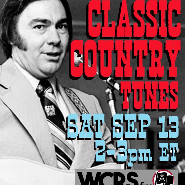 Yesterday's Wine - Classic Country Music (1950s-70s) - 09/13/25 - WCRS FM 92.7 & 98.3