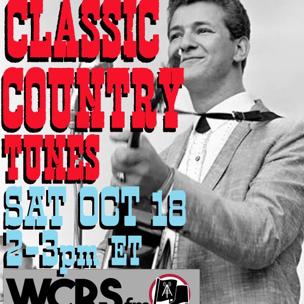 Yesterday's Wine - Classic Country Music (1950s-70s) - 10/18/25 - WCRS FM 92.7 & 98.3